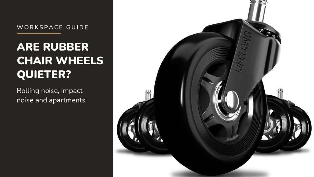 Lifelong blog header — Are Rubber Chair Wheels Quieter — Lifelong Office Chair Wheels in Black